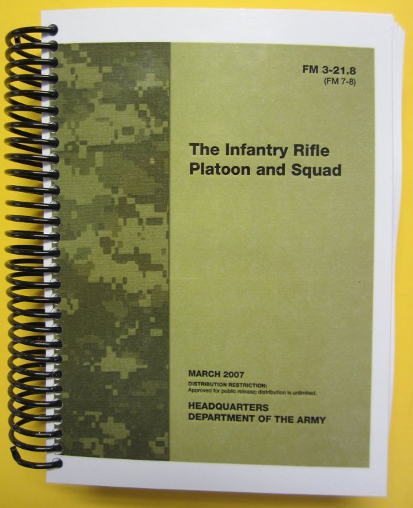 FM 3-21.8 (FM 7-8) The Infantry Rifle Platoon and Squad